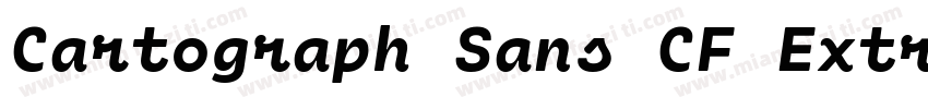 Cartograph Sans CF Extra Bold字体转换